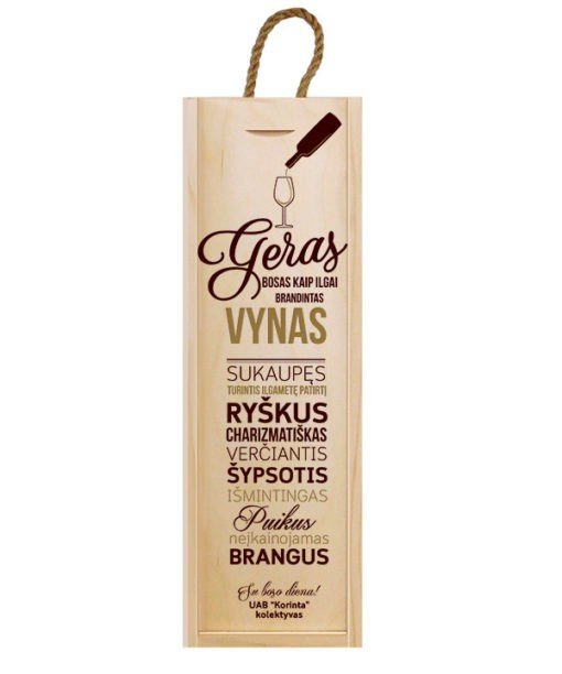 Vertikali, medinė vyno dėžė su spauda “Bosas kaip geras vynas”