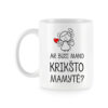 Universalus puodelis kavai ar arbatai Ar būsi krikšto mama