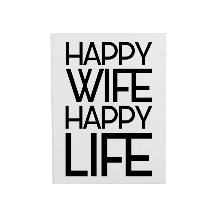 Drobė su spauda Happy wife happy life