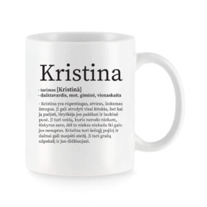 Baltas keraminis puodelis su vardu „Kristina“ ir humoristiniu vardo apibūdinimu