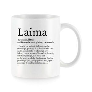 Baltas keraminis puodelis su vardu „Laima“ ir humoristiniu vardo apibūdinimu