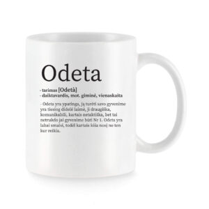 Baltas keraminis puodelis su vardu „Odeta“ ir žaismingu vardo apibūdinimu