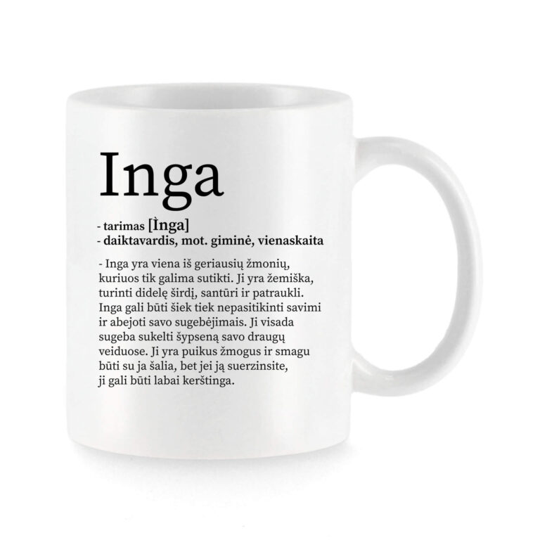 Baltas keraminis puodelis su vardu „Inga“ ir šiltu vardo apibūdinimu