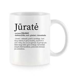 Baltas keraminis puodelis su vardu „Jūratė“ ir žaismingu vardo apibūdinimu