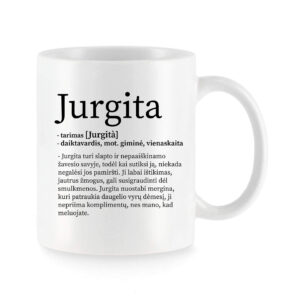 Baltas keraminis puodelis su vardu „Jurgita“ ir šiltu vardo apibūdinimu