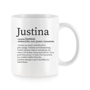 Baltas keraminis puodelis su vardu „Justina“ ir šiltu vardo apibūdinimu