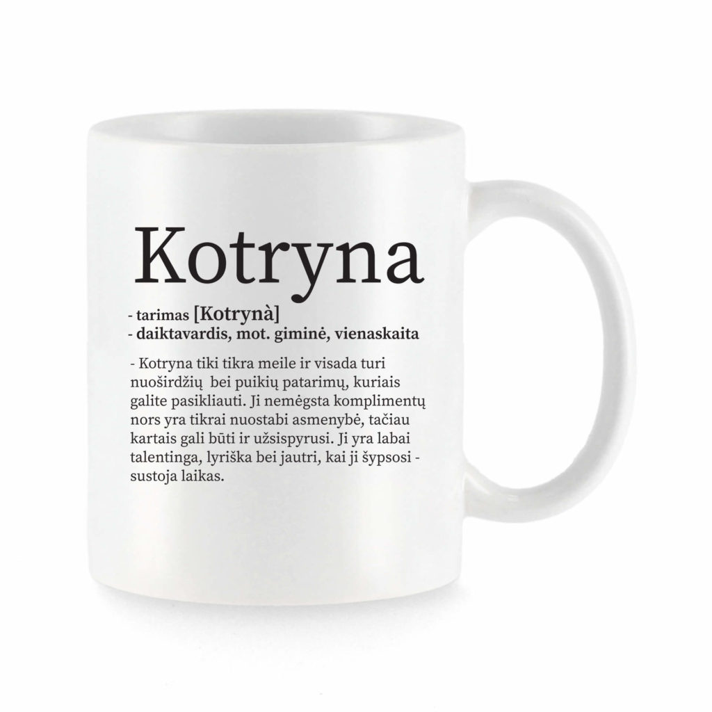 Baltas universalus puodelis su vardo improvizacija Kotryna
