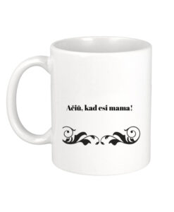 4611 universalus keraminis puodelis aciu kad esi mama 300 ml balta 1